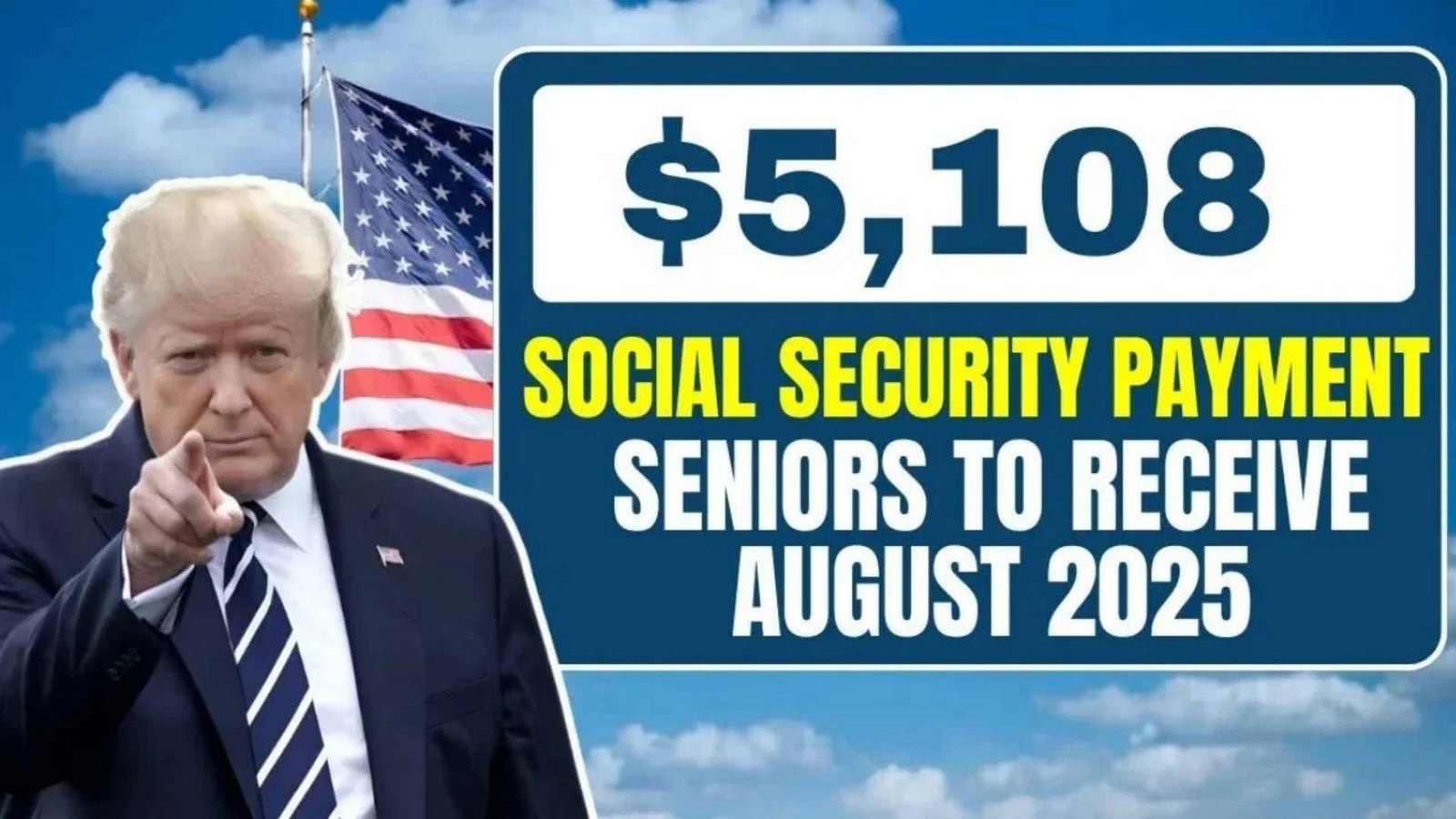 $5,108 Social Security Payment for August 2025: Who Qualifies and When Will You Get Paid?