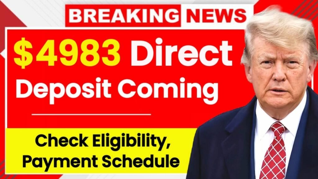 Finally $4983 Direct Deposit Confirmed For August 2025 – Who Qualifies and When You’ll Get Paid