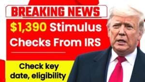 IRS Confirms $1,390 Stimulus Checks Coming Soon – Are You on the List? Check Date & Eligibility Now